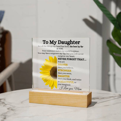 To My Daughter | Love, Mom | Acrylic Sunshine