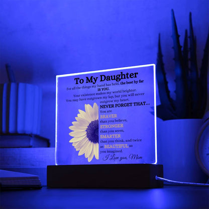 To My Daughter | Love, Mom | Acrylic Sunshine